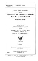 Legislative History of the Employee Retirement Income Security Act of 1974: H. Rept. 93-1280