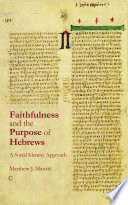 Faithfulness and the Purpose of Hebrews Book