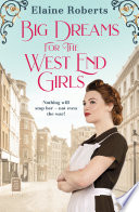 Big Dreams for the West End Girls Book