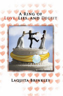 A Ring of Love, Lies, and Deceit