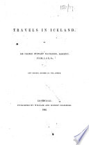 Travels in Iceland     New edition  revised by the author