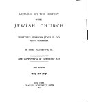 Lectures on the History of the Jewish Church  The captivity to the Christian era