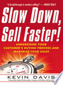 Slow Down  Sell Faster  Book