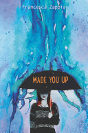 Made You Up [Pdf/ePub] eBook