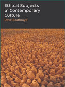 Ethical Subjects in Contemporary Culture