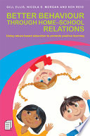 Better Behaviour Through Home school Relations Book