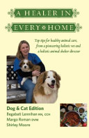 A Healer in Every Home   Dogs and Cats Book