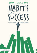 Habits of Success: Getting Every Student Learning