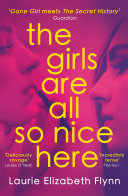 The Girls Are All So Nice Here Book
