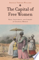 The Capital of Free Women PDF Book By Danielle Terrazas Williams