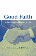 Good Faith in Contract and Property Law