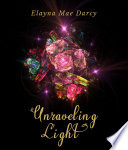 Unraveling Light Book