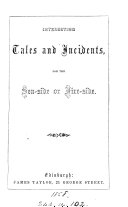 Interesting tales and incidents for the sea side or fire side [Pdf/ePub] eBook