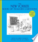 The New Yorker Book of Teacher Cartoons Book