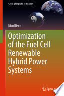 Optimization of the Fuel Cell Renewable Hybrid Power Systems Book