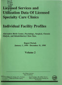 Licensed Services and Utilization Data of Licensed Specialty Care Clinics