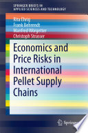 Economics and Price Risks in International Pellet Supply Chains