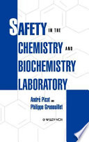 Safety In The Chemistry And Biochemistry Laboratory