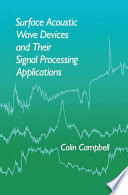 Surface Acoustic Wave Devices and Their Signal Processing Applications Book