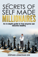 The Secrets of Self Made Millionaires