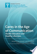Cares in the Age of Communication  Health Education and Healthy Lifestyles