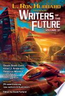 L  Ron Hubbard Presents Writers of the Future Volume 31