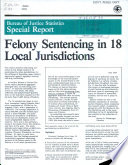 Felony Sentencing in 18 Local Jurisdictions Book