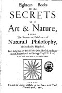 Eighteen Books of the Secrets of Art & Nature