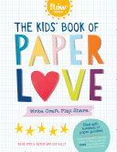 The Kids  Book of Paper Love Book PDF