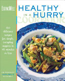 The Eating Well Healthy in a Hurry Cookbook