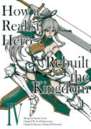 How a Realist Hero Rebuilt the Kingdom (Manga) Volume 4