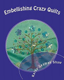 Embellishing Crazy Quilts