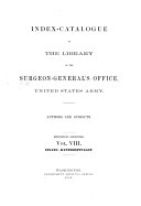 Index-catalogue of the Library of the Surgeon-General's Office ...