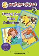 Martha Speaks: Puppy Dog Tales Collection