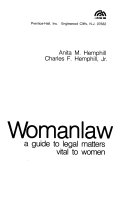 Womanlaw, a Guide to Legal Matters Vital to Women