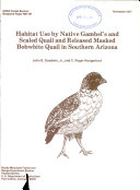 Habitat Use by Native Gambel's and Scaled Quail and Released Masked Bobwhite Quail in Southern Arizona