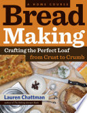 Bread Making  A Home Course Book