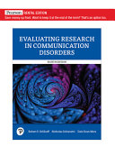 Evaluating Research in Communication Disorders (8th Edition) - 9780135228524