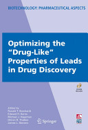 Optimizing the  Drug Like  Properties of Leads in Drug Discovery