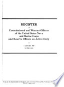 Register of the Commissioned and Warrant Officers of the Navy of the United States and of the Marine Corps