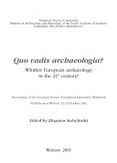 Quo Vadis Archaeologia?