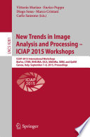 New Trends in Image Analysis and Processing    ICIAP 2015 Workshops