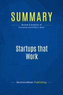 Summary: Startups that Work