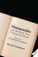 Maimonides and the Book That Changed Judaism Book
