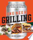 One Beer Grilling
