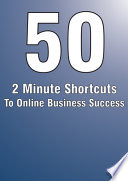 50 MINUTES SHORTCUTS TO ONLINE BUSINESS SUCCESS