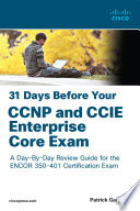 31 Days Before Your CCNP and CCIE Enterprise Core Exam