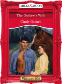 The Outlaw's Wife (Mills & Boon Vintage Desire)