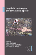 Linguistic Landscapes and Educational Spaces