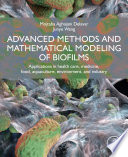 Advanced Methods and Mathematical Modeling of Biofilm